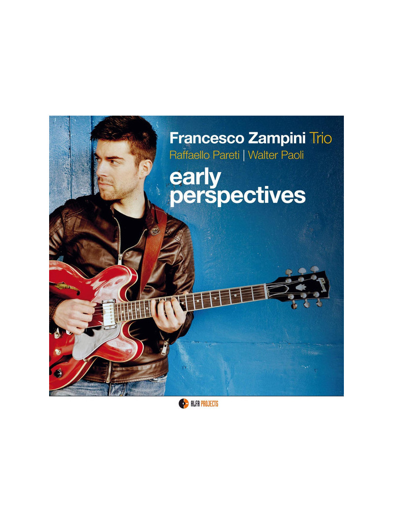 Francesco Zampini Trio – Early Perspectives (CD)
