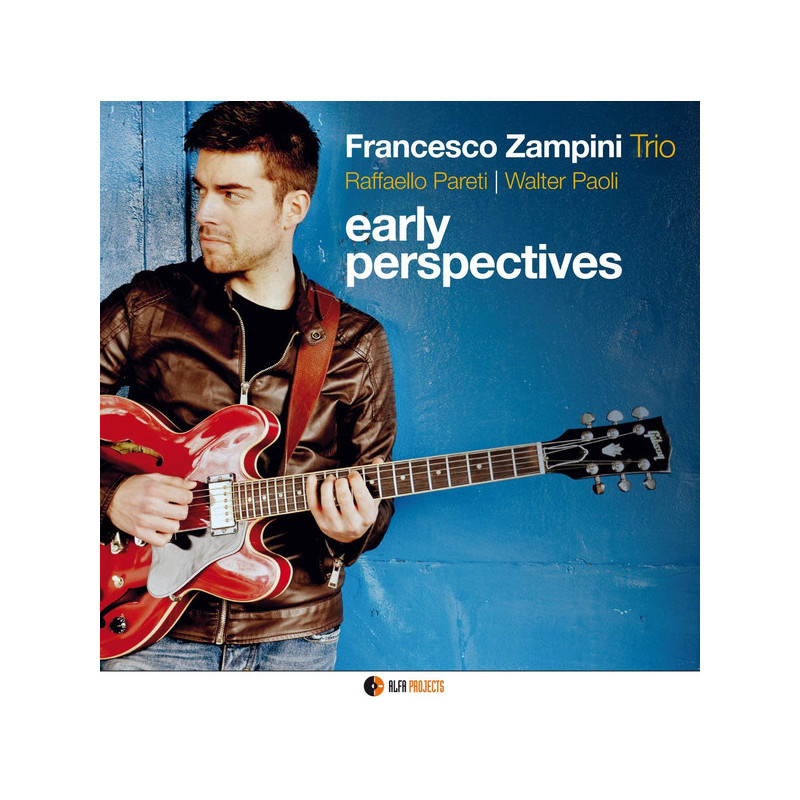 Francesco Zampini Trio – Early Perspectives (CD)