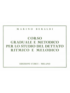 Corso graduale e metodico per lo studio del dettato ritmico e melodico