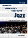 Composizione, arrangiamento e orchestrazione Jazz 2 (libro/CD)