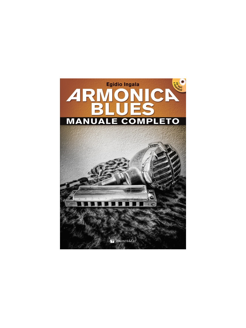 Armonica blues. Manuale completo (libro/CDMP3 & Download)