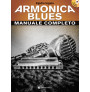 Armonica blues. Manuale completo (libro/CDMP3 & Download)