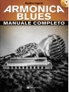 Armonica blues. Manuale completo (libro/CDMP3 & Download)