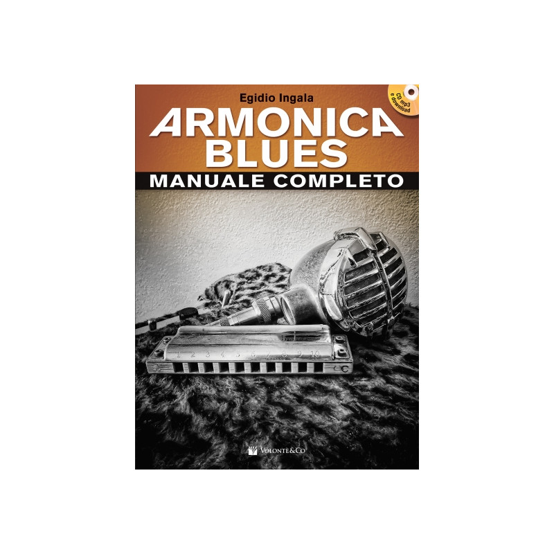 Armonica blues. Manuale completoArmonica blues. Manuale completo (libro/CDMP3 & Download)