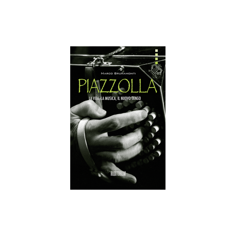 Piazzolla - la vita, la musica, il nuovo tango