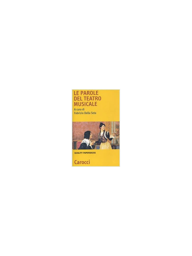 Le parole del teatro musicale