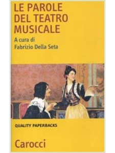 Le parole del teatro musicale