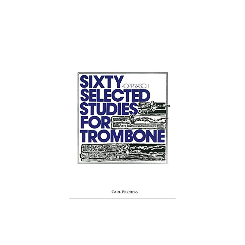 Sixty Selected Studies for Trombone - Book 1