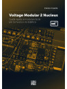 Voltage Modular 2 Nucleus (libro/Audio Online)