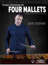 A Fresh Approach to Technique and Musicianship with Four Mallets (book/Video Online)