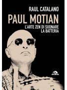Paul Motian. L’arte zen di suonare la batteria