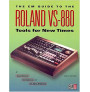 The EM Guide to the Roland VS-880