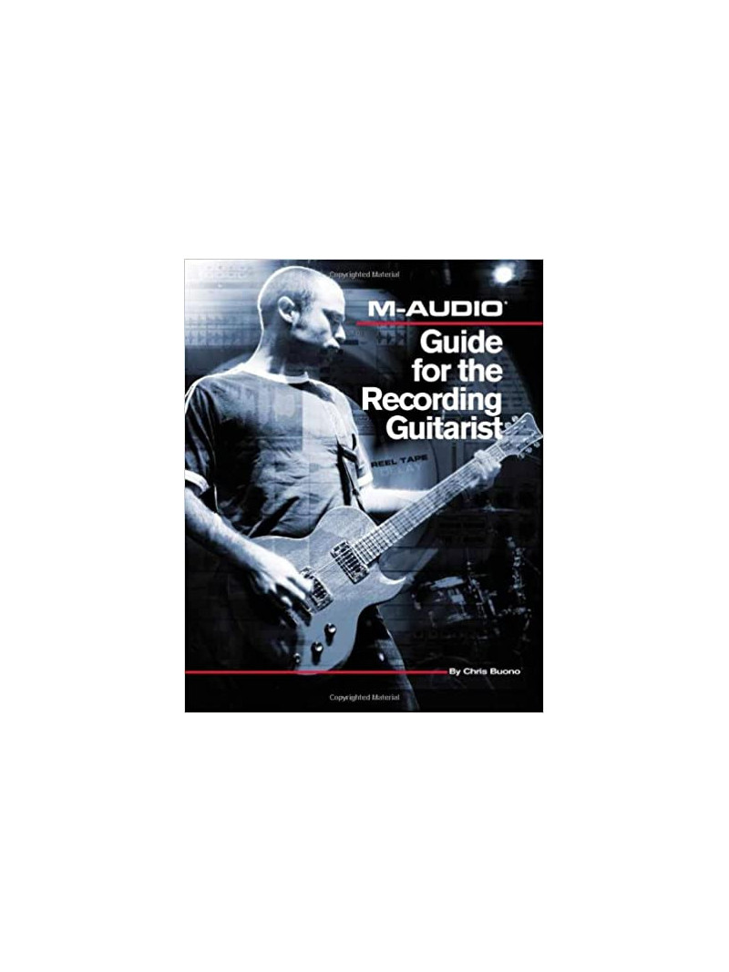 M-Audio Guide for the Recording Guitarist
