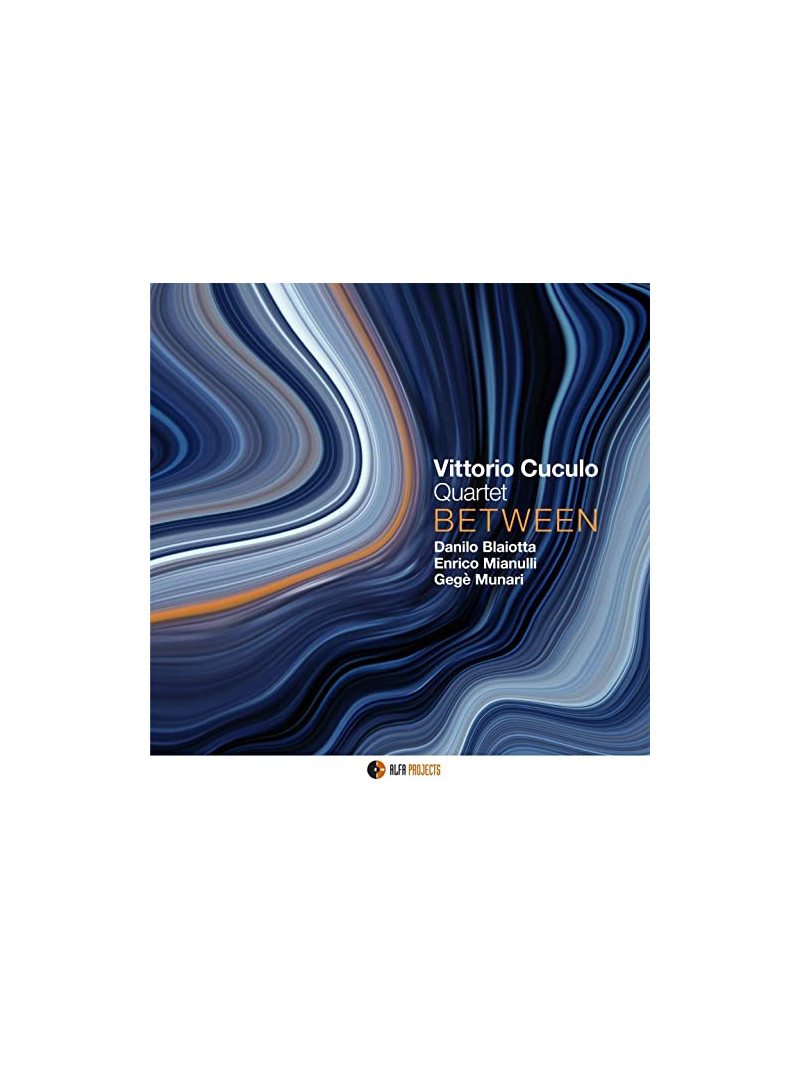 Vittorio Cuculo Quartet – Between (CD)