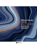 Vittorio Cuculo Quartet – Between (CD)