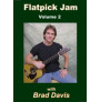 Brad Davis' Flatpick Jam Volume 2 (DVD)