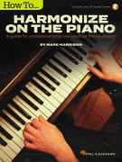 How to Harmonize on the Piano (book/Audio Online)