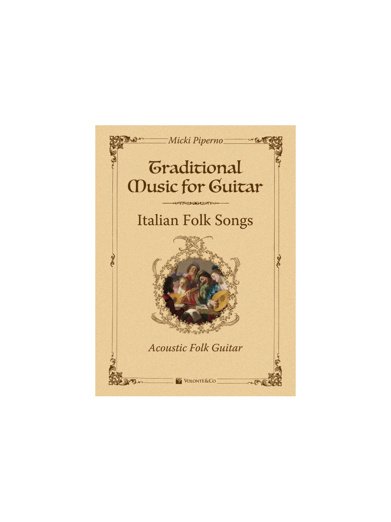 Traditional Music For Guitar - Italian Folk Songs