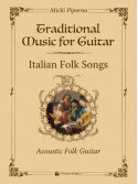 Traditional Music For Guitar - Italian Folk Songs