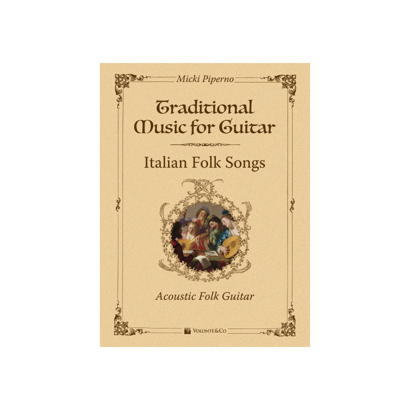 Traditional Music For Guitar - Italian Folk Songs