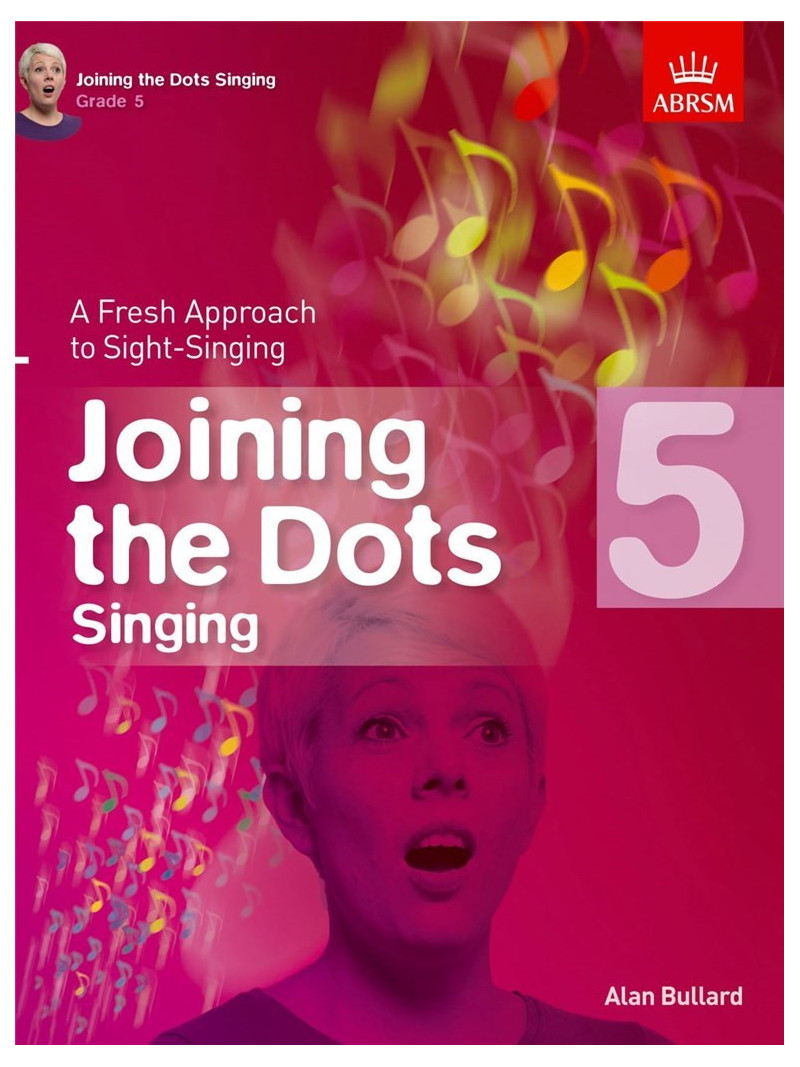 Allan Bullard: Joining The Dots - Singing (ABRSM Grade 5)