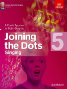 Allan Bullard: Joining The Dots - Singing (ABRSM Grade 5)