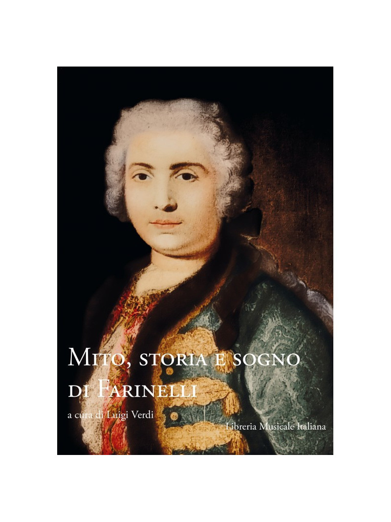 Mito, storia e sogno di Farinelli