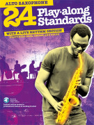 24 Play-Along Standards Alto Sax (book/Audio Online)
