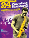 24 Play-Along Standards Alto Sax (book/Audio Online)