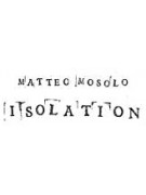 Matteo Mosolo - Isolation (CD)
