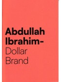 Abdullah Ibrahim - Dollar Brand