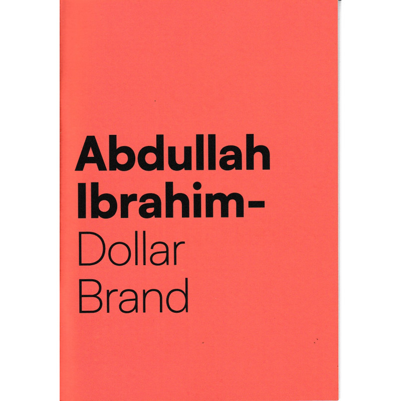 Abdullah Ibrahim - Dollar Brand
