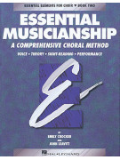Essential Musicianship: a Comprehensive Choral Method book 2 (Student)