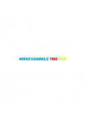 Mirko Signorile - Trio Trip (CD)