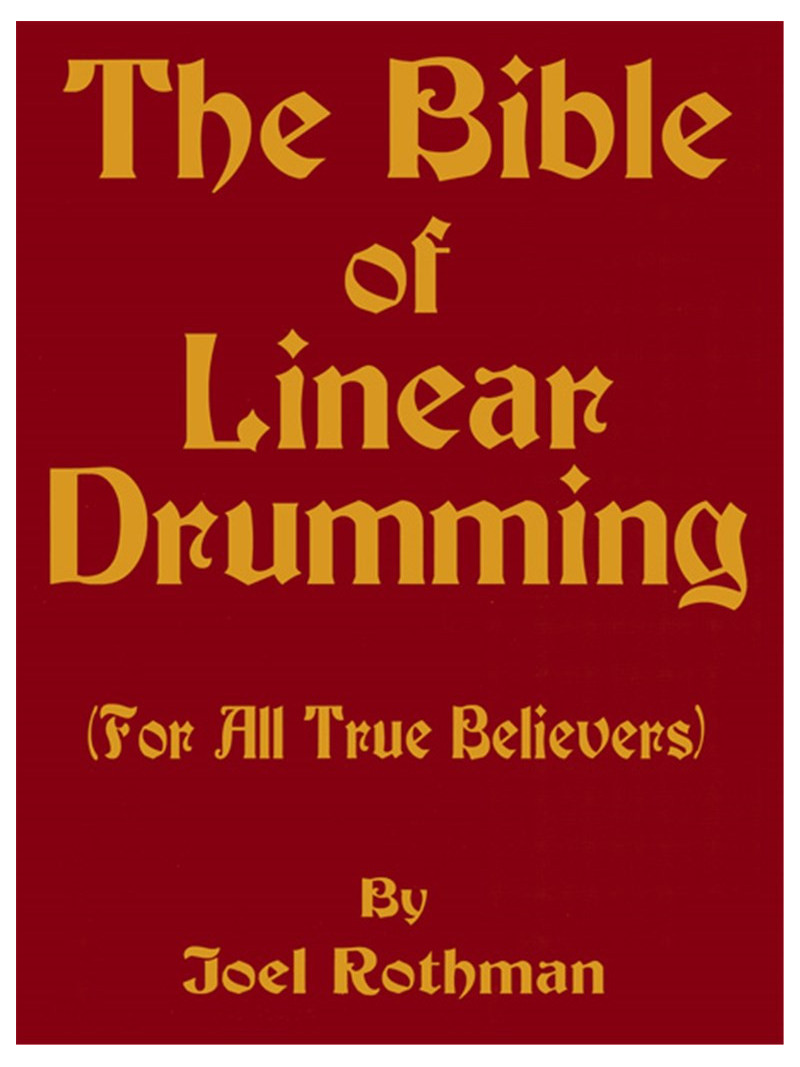 The Bible of Linear Drumming