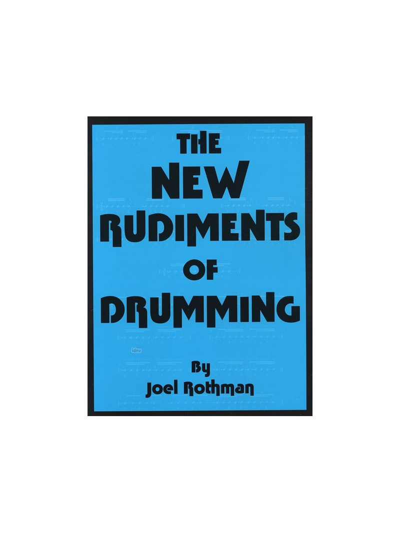 The New Rudiments of Drumming
