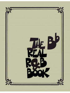 The Bb Real R&B Book (B-Flat Instruments)