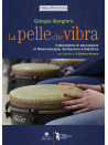 La pelle che vibra