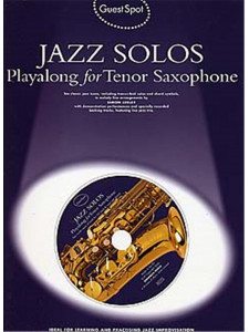 Guest Spot: Jazz Solos Playalong for Tenor Saxophone (book/CD)