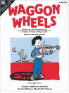 Waggon Wheels (book/CD play-along)