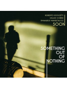 Roberto Soggetti - out of nothing (CD)