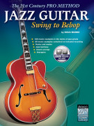 Jazz Guitar: Swing to Bebop (book/Audio Online)