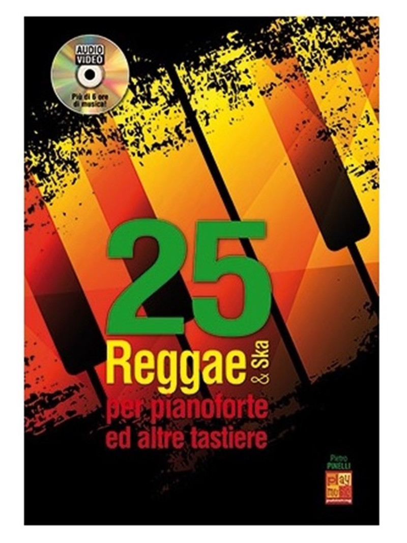 25 Reggae & Ska - Per pianoforte ed altre tastiere (libro/Audio Video)