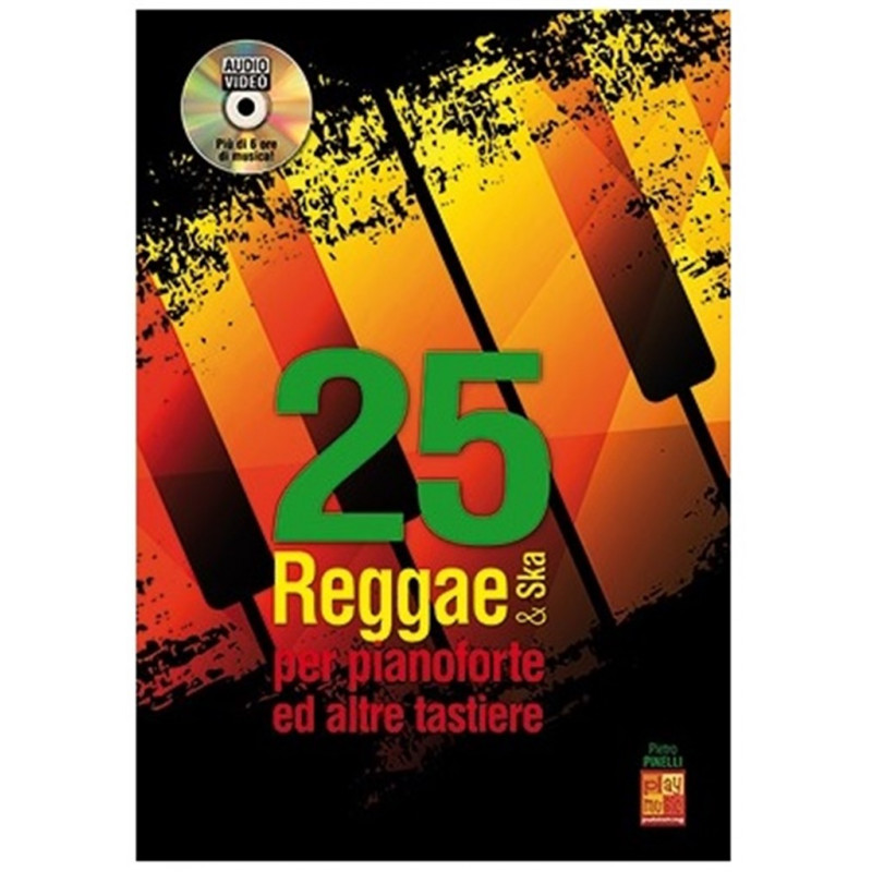 25 Reggae & Ska - Per pianoforte ed altre tastiere (libro/Audio Video)