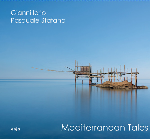 Pasquale Stafano, Gianni Iorio – Mediterranean Tales (CD)