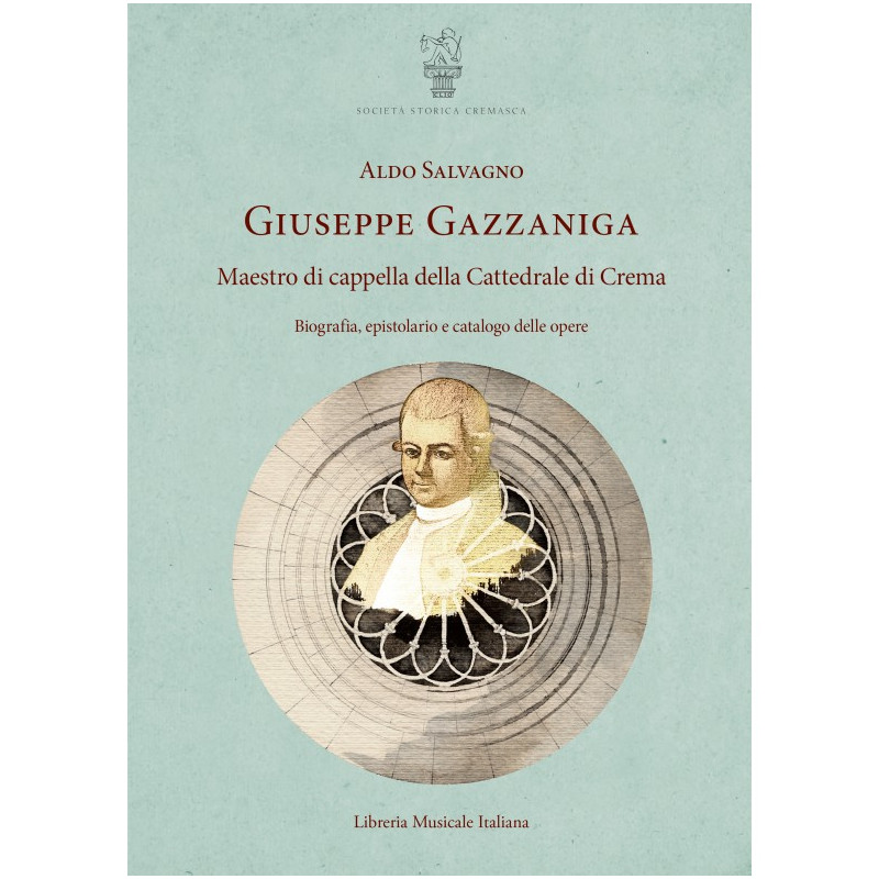 Giuseppe Gazzaniga - Maestro di cappella