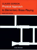 Physical Approach to Elementary Brass Playing (Bass Clef)