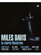Miles Davis - La storia illustrata