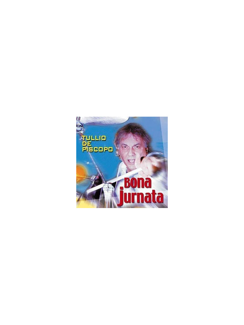 Tullio de Piscopo - Bona Jurnata (CD)