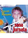 Tullio de Piscopo - Bona Jurnata (CD)